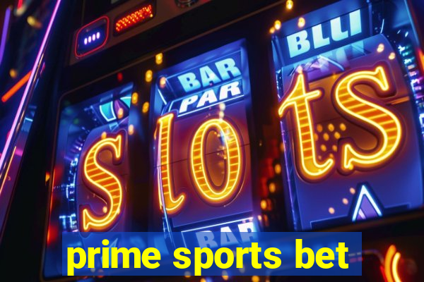 prime sports bet